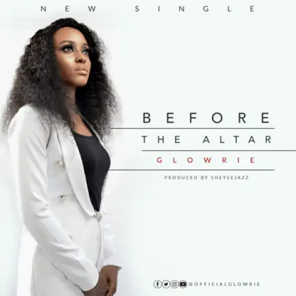 Glowrie - Before The Altar